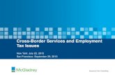 Cross-Border Services and Employment Tax Issuesa123.g.akamai.net/7/123/121311/abc123/yorkmedia... · Tax Issues. Employer Considerations . Overview ... estimated liability after considering