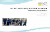Partners responding to coastal erosion at Inverloch Surf Beach€¦ · Inverloch Surf Lifesaving Club: Second Observation Building December 2016 December 2016 October 2016. Inverloch’sdynamic
