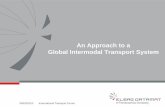 An Approach to a Global Intermodal Transport System1. Data exchange Ship-Port-Vehicles 2. Anti-intrusion perimeter and underwater 3. Shipment and Landing quikly (Imbarco-sbarco rapido)