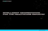 Intelligent Segmentation for the Healthcare Industry - ePlus...Healthcare organizations must be able to perform macro-segmentation to separate both physical domains (e.g., laboratories,