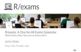 R/exams: A One-for-All Exams Generatorzeileis/papers/eRum-2018.pdfStreaming: Videos streamed simultaneously or (pre-)recorded. 2 Motivation and challenges Learning Feedback Assessment