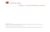 Matrix 6.9.9 Release Notes - NTREIS 6_9_9 Release Notes.pdfCoreLogic® Confidential 12 January 2014 Page 2 Matrix 6.9 OS/Browser Compatibility Matrix 6.9 is compatible with the latest