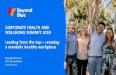 CORPORATE HEALTH AND WELLBEING SUMMIT 2019 Leading … · CORPORATE HEALTH AND WELLBEING SUMMIT 2019 Leading from the top – creating a mentally healthy workplace Georgie Harman