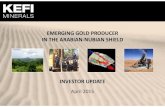 EMERGING GOLD PRODUCER IN THE ARABIAN NUBIAN SHIELD · experience in operations in Australia, Asia, Europe, Mid‐East and Americas. He has expertise in CIL, heap leach and flotation