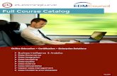 Full Course Catalog...Big Data Fundamentals 32 Conceptual Data Modeling 15 Crafting the Business Case for Data Quality 16 Curating and Cataloging Data 38 Data Governance for Business