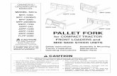 pf002 17x11 full doc layout - WorksaverMINI SKID STEER UNITS PALLET FORKS FOR COMPACT TRACTOR FRONT LOADERS AND MINI SKID STEER UNITS Safety Instructions Assembly & Mounting Tractor