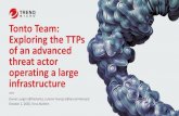 Tonto Team: Exploring the TTPs of an advanced operating a ... · Tonto Team: Exploring the TTPs of an advanced threat actor operating a large infrastructure Daniel Lunghi (@thehellu),