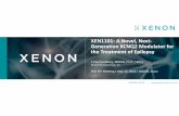 XEN1101: A Novel, Next Generation KCNQ2 Modulator for the ......Ossemann et al, Epilepsy Res, 126, 78, 2016. TMS Strategy for XEN1101 ... • TMS‐EMG effect of XEN1101 observed at