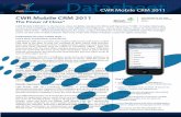CWR Mobile CRM 2011 5.1.0.0 CMYKww1.prweb.com/prfiles/2012/06/11/9896284/cwr-mobile-crm-datasheet.pdfJun 11, 2012  · One CWR Mobile CRM 2011 installation works across all mobile