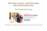 DECREASING MEDICARE READMISSIONS · Hospital (using Centricity system) and the primary care physicians or home healthcare providers (using Epic systems) ... separate EMRs, clinician’s