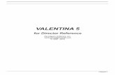 VALENTINA 5 · Valentina Xtra 12 Properties13 Initialization Methods 16 Utility Methods 19 VConnection Xtra 23 Properties24 Construction Methods 25 Connection Methods 26 ...