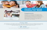 Health Insurance Choices for 2020...Health Insurance Choices for 2020 October 2019 oung Adult Option enrollees ork 12239 gov/employee-benefits Supplement This flyer is a companion