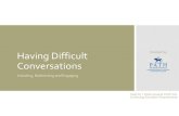 Having Difficult Hosted by Conversations - PATH Intl · Meghan: LCSW, LAC, PATH Intl. CTRI with Miracles Therapeutic Riding Center, Lafayette, CO Bret: Director of Credentialing,