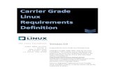 Carrier Grade Linux Requirements Definition · providers as Linux distribution suppliers incorporate CGL 5.0 capabilities in 2011 and beyond. As always, development is underway on