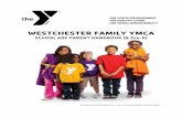 WESTCHESTER FAMILY YMCA · safety and risk management, curriculum enhancement, enrichment programs, positive discipline, child abuse awareness, and other areas of child development.