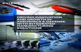DRIVING INNOVATION AND GROWTH IN AEROSPACE & …...DRIVING INNOVATION AND GROWTH IN AEROSPACE & DEFENSE WITH INTEGRATED MANUFACTURING SOLUTIONS Improve product quality, reliability,