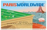 PWW31 Page HD NEW · 2019. 6. 13. · PARIS WORLDWIDE PARIS WORLDWIDE N°31 • MAI! /! JUIN MAY!! JUNE 2019 • MAGAZINE OFFERT FREE MAGAZINE PARISAEROPORT.FR PARISWORLDWIDE N°31