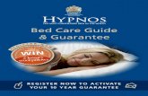 Bed Care Guide Guarantee - The Sofa & Chair Company · a sincere thank you for choosing a Hypnos bed – you have made a sound ... Equally, Hypnos also recommends that you choose