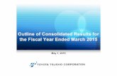 Outline of Consolidated Results for the Fiscal Year Ended ... · 1.Outline of Consolidated Results for the Fiscal Year Ended March 2015 P. 2 ... Investment in FY Ended March 2015