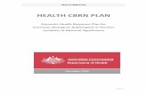 HEALTH CBRN PLAN...Health Emergency Management Branch Office of Health Protection Australian Government Department of Health MDP 140 GPO Box 9848 Canberra ACT 2601 Phone: +61 2 6289