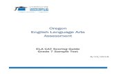 Oregon English Language Arts Assessment€¦ · Grade 7 ELA Oregon Grade 7 ELA CAT Sample Test Scoring Guide 5 they get within three feet of me, and I take care to keep more than