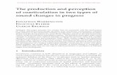 The production and perception of coarticulation in two types of … · 2015. 11. 2. · The production and perception of coarticulation in two types of sound changes in progress JONATHANHARRINGTON