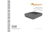P4 Printer User Manual - Argox · Thank you for purchasing a ARGOX P4 printer. This manual provides information about how to set up and operate your printer, load the media and solve