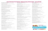 Downtown RestauRant GuiDe - Cloudinary...5 - 9 p.m. Sun; 5 - 10 p.m. M-Sat; Bar opens at 4 p.m. M-F Alba Restaurant (American) Historic East Village, 524 E 6th Street, Des Moines •