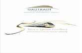 GAUTRAIN MANAGEMENT AGENCY | INTEGRATED ANNUAL REPORT 2015/16 · Key risks and opportunities arising from the GMA strategy and resource allocation 4. The Gautrain value chain 5. The