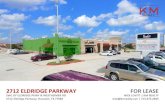 2712 ELDRIDGE PARKWAY FOR LEASE - LoopNet · SUMMARY. 2712 ELDRIDGE PARKWAY. HIGHLIGHTS + Area of Rapid Growth + Excellent Visibility + Strong Traffic Counts + Signalized Intersection.