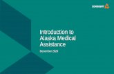 Introduction to Alaska Medical Assistancemanuals.medicaidalaska.com/docs/dnld/Tr_Intro_to_AK_Medicaid.pdf · The US Department of Health & Human Services (HHS) governs all state Medicaid