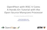 OpenPiton with RISC-V Cores A Hands-On Tutorial with the ... · *L1 cache goes to 2-ways at smallest size 3 Component Configurability Options Cores (per chip) Up to 65,536 Cores (per