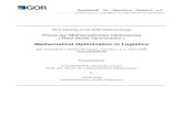 Mathematical Optimization in LogisticsMathematical Optimization in Logistics Optimization has become an indispensable technique in developing complex logictics systems or solving any