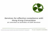 Services for effective compliance with Hong Kong Convention · Introduction –GSR Services 2 Current positions Henning Gramann Germanischer Lloyd - Global Head of Practice Ship Recycling