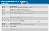 Energy efficiency in industry Agenda · Presentation EE-18 Bianca LEPSA (European Commission, EASME) 11:35 – 11:50! Q&A (EE-15 & EE-18) ... • At the core of most industrial value