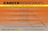 Learn Effective Job Search Strategies - Career Educationcareer.uwo.ca/pdfs/careerworkshops20.pdf · Learn Effective Job Search Strategies Interview Skills ww Jan. , : : pm (Interview