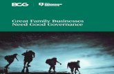 Great Family Businesses Need Good Governance · Many Families Lack Basic Governance Protocols ... leadership choices, succession issues, and other contentious topics that can have