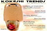 NOW TRENDING - Soulportals.com · SIMPLY ELEGANT Very little is known about Yokozuka Ikuo (横塚郁芳）. It is believed that Ikuo-san began making Kokeshi around 1964 and won the