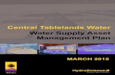 Central Tablelands Water Water Supply Asset Management Plan...This asset management plan is a key component CTW’s asset management system for in water supply. The system comprises