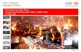 HSBC Mainland China€¦ · Tightened market liquidity from rate hikes Measures to cool property ... South Africa. Taiwan. Japan. Korea. Malaysia. France. Singapore. South Africa.