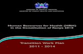 Transition Work Plan 2011 - 2014 - REPUBLIC OF KENYA · support from USAID-funded Capacity Kenya Project. The views expressed in Agency for International Development (USAID) or the