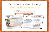 Carmelo Anthony Worksheets - bridgeprepgreatermiami.com€¦ · 2020-05-01  · CARMELO ANTHONY LITTLE “MELO” Carmelo Kyam Anthony, is an American professional basketball player