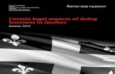 Certain legal aspects of doing business in Quebec€¦ · Financial institutions Energy Infrastructure, mining and commodities Transport Technology and innovation Life sciences and