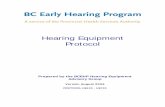Hearing Equipment Protocol · childhood detection of hearing, vision and dental problems for children in the province under age six. BCEHP is accountable for ensuring that the program’s
