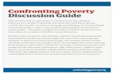 Confronting Poverty Discussion Guide · After you have had an opportunity to use the poverty risk calculator, there may be a number of questions and issues that you’d like to discuss