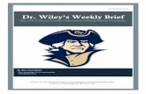 Dr. Wiley’s Weekly Brief - George Washington University · management. During this three week program, fellows will build resume capital, international relationships, and ALL EXPENSES