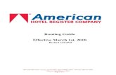 Routing Guide Effective March 1st, 2018 - American Hotel Blogblog.americanhotel.com/wp-content/uploads/2018/12/Route... · 2018. 5. 1. · Routing Guide Effective March 1st, 2018