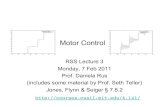 Motor Control - courses.csail.mit.edu...Feb 07, 2011  · Feed-Forward (FF) Control • Pass command signal from external environment directly to the loaded element (e.g., the motor)