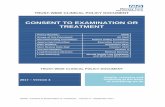 CONSENT TO EXAMINATION OR TREATMENT · SDO6 –Consent to Examination or Treatment – Version 4 - September 2017 TRUST-WIDE CLINICAL POLICY DOCUMENT CONSENT TO EXAMINATION OR TREATMENT