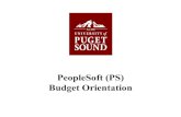 PeopleSoft (PS) Budget Orientation · If paid, payment details such as payment reference and method are shown. Finance@pugetsound.edu can provide further details of where check was